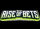 Rise of Bets